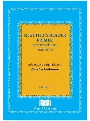 Capa do McGuffey Reader Primer para estudantes brasileiros - Módulo 2
