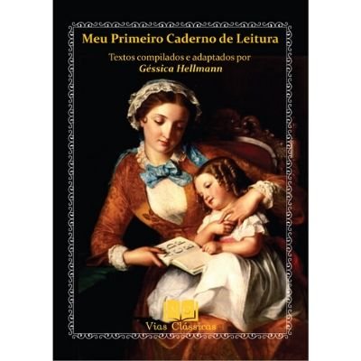 Capa do e-book "Meu Primeiro Caderno de Leitura", compilado, adaptado e ampliado por Géssica Hellmann