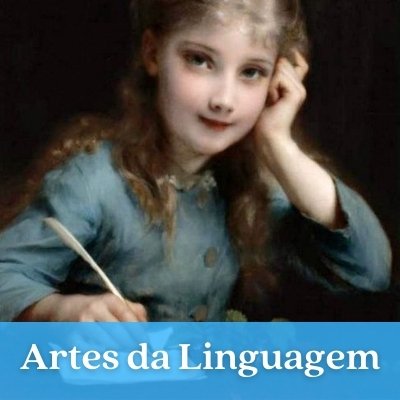 Artes da Linguagem Artes da Linguagem