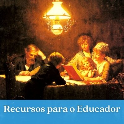 Recursos para o Educador Recursos para o Educador